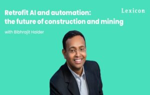 Retrofit AI and automation: the future of construction and mining